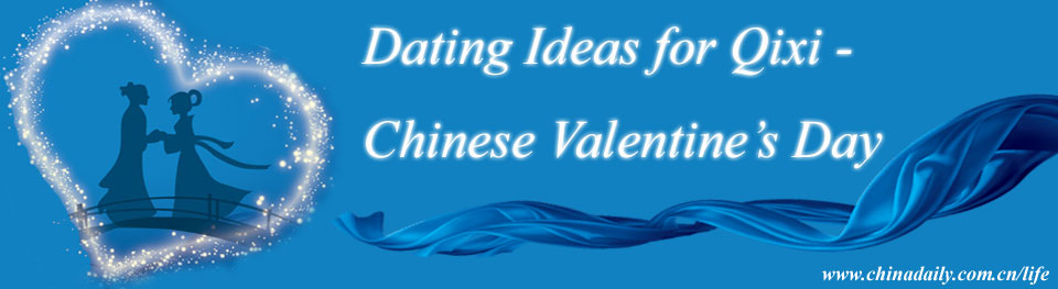 Dating ideas for Qixi